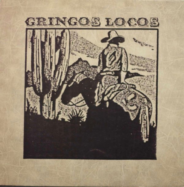 Gringos Locos: Gringos Locos LP (Käyt)