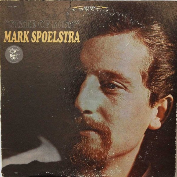 Mark Spoelstra : State Of Mind LP (Käyt)