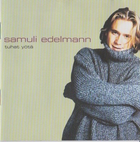 Samuli Edelmann : Tuhat yötä CD (Käyt)
