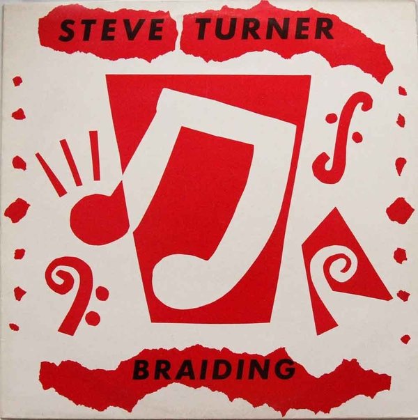 Steve Turner : Braiding (Käytetty LP)