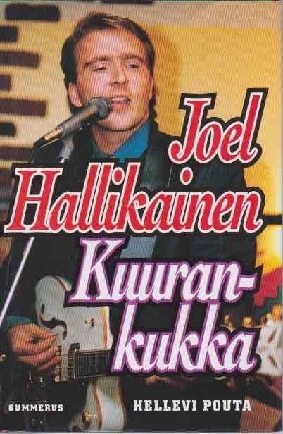Joel Hallikainen : Kuurankukka (Käytetty kirja, K3)