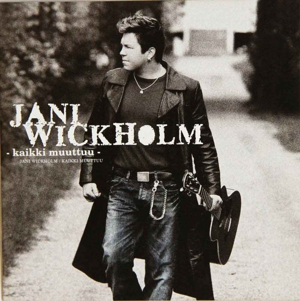 Jani Wickholm : Kaikki muuttuu CD (Käyt)