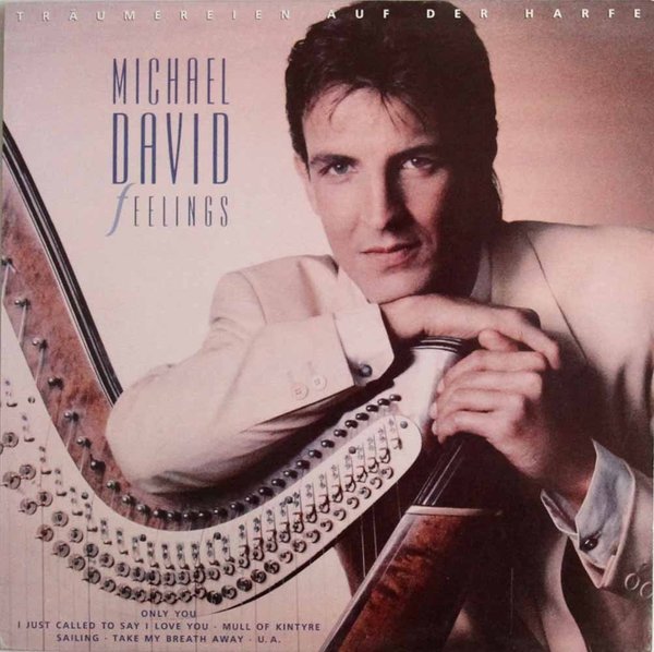 Michael David : Feelings - Träumereien auf Der Harfe