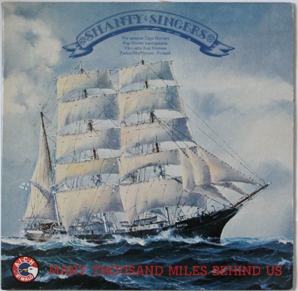 Shanty Singers : Many thousand miles behind us (LP)