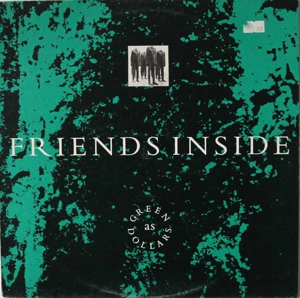 Friends Inside : Green as Dollars LP (Käyt)