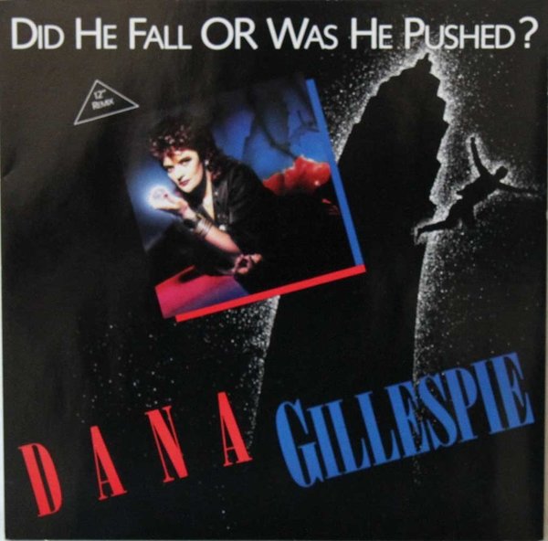 Dana Gillespie : Did He Fall Or Was He Pushed? 12" (Käyt)