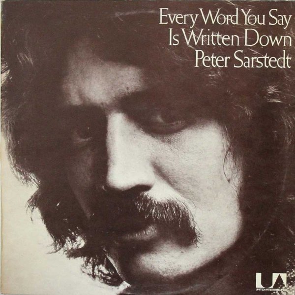 Peter Sarstedt : Every Word You Say Is Written Down
