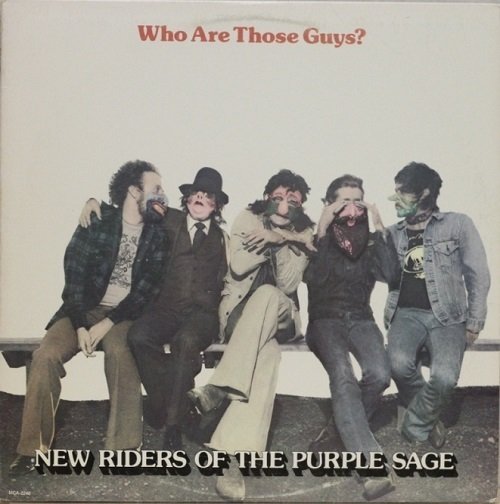 New Riders Of The Purple Sage : Who Are Those Guys?
