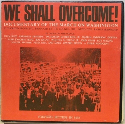 We Shall Overcome! (Documentary Of The March On Washington)