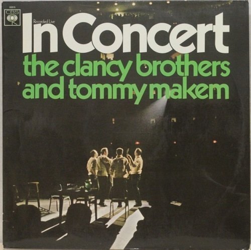 The Clancy Brothers And Tommy Makem : In Concert