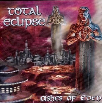 Total Eclipse : Ashes Of Eden CD
