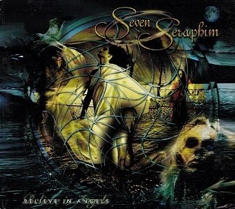 Seven Seraphim : Believe In Angels CD