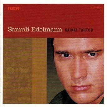 Samuli Edelmann : Kaikki tahtoo CD (Käyt)