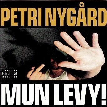 Petri Nygård : Mun levy! CD