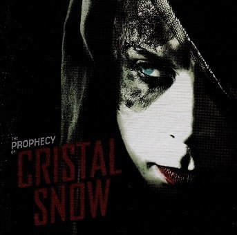 Cristal Snow : The Prophecy CD