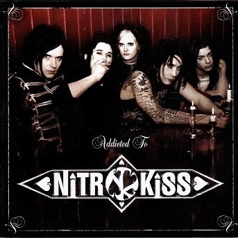 Nitrokiss: Addicted to CD (Käyt)