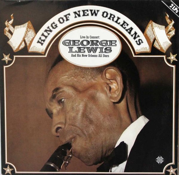 George Lewis And His New Orleans All Stars : King Of New Orleans 2LP (Käyt)
