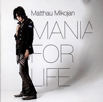 Matthau Mikojan : Mania For Life CD
