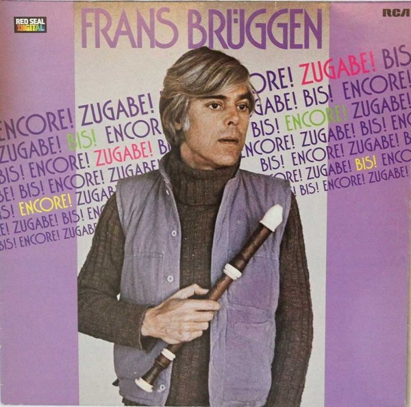 Frans Brüggen : Encore! Zugabe! Bis!