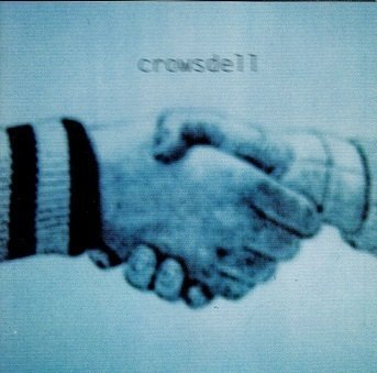 Crowsdell : Within The Curve Of An Arm CD