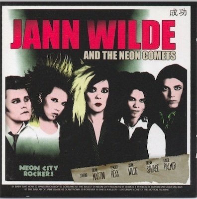 Jann Wilde and the Neon Comets : Neon City Rockers CD (käyt)