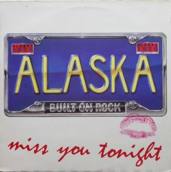 Alaska : Miss You Tonight 12" (Käyt)
