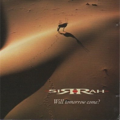 Sirrah : Will Tomorrow Come? CD Käyt