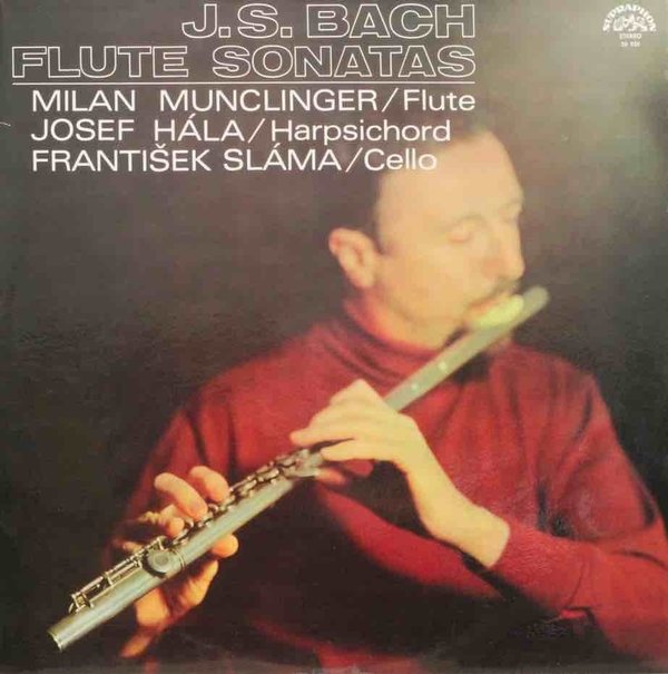 J.S. Bach / Milan Munclinger / Josef Hála / František Sláma : Flute Sonatas LP (Käyt)