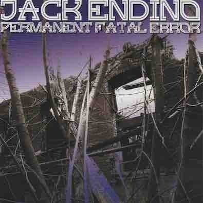 Jack Endino : Permanent Fatal Error CD (Käytetty)