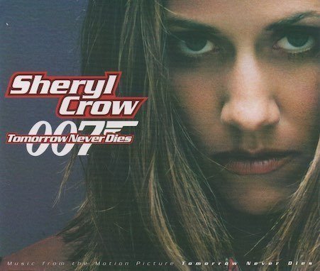 Sheryl Crow : Tomorrow Never Dies CDs (Käyt)