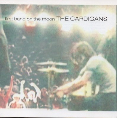 Cardigans : First Band On The Moon CD (Käyt)