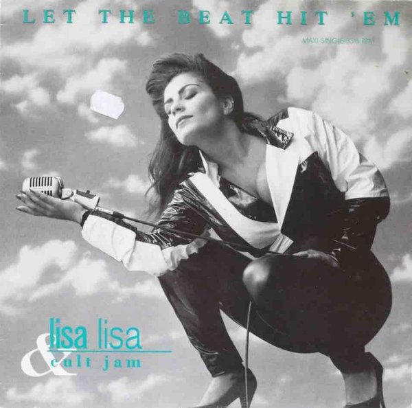 Lisa Lisa & Cult Jam : Let The Beat Hit 'Em 12" (Käyt. maxi)