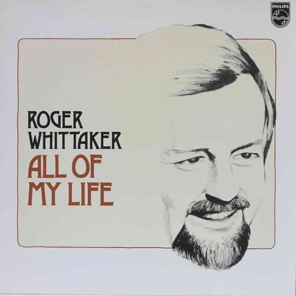 Roger Whittaker : All Of My Life LP (Käyt)