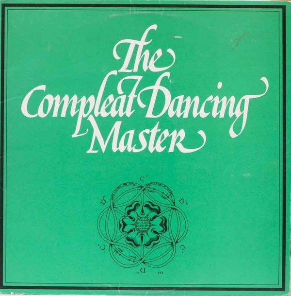 Ashley Hutchings & John Kirkpatrick : The Compleat Dancing Master LP (Käyt)
