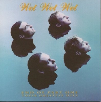 Wet Wet Wet : End Of Part One (Their Greatest Hits) CD (Käyt)