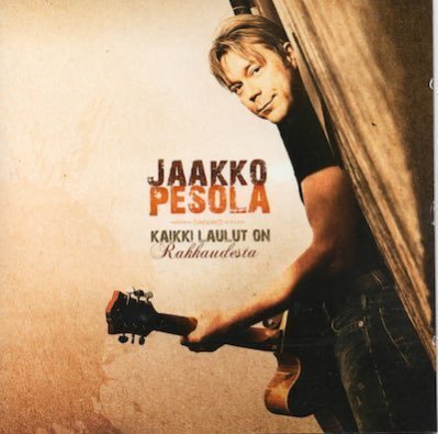 Jaakko Pesola : Kaikki laulut on Rakkaudesta CD (Käyt)