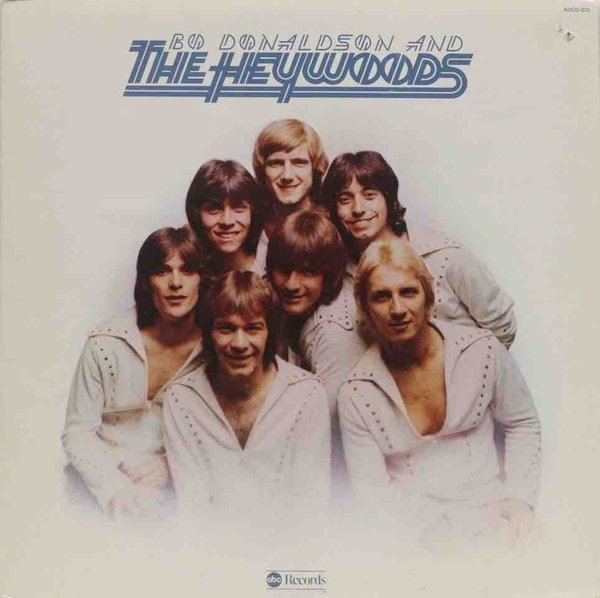 Bo Donaldson and The Heywoods : Bo Donaldson and The Heywoods LP (Käyt)