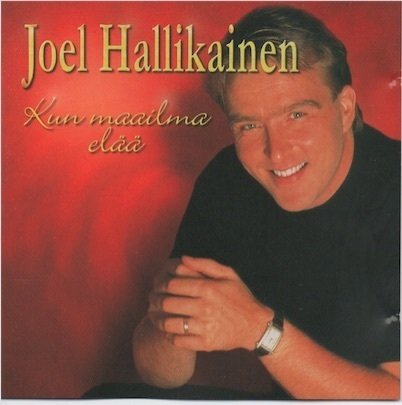 Joel Hallikainen : Kun maailma elää CD (Käyt)