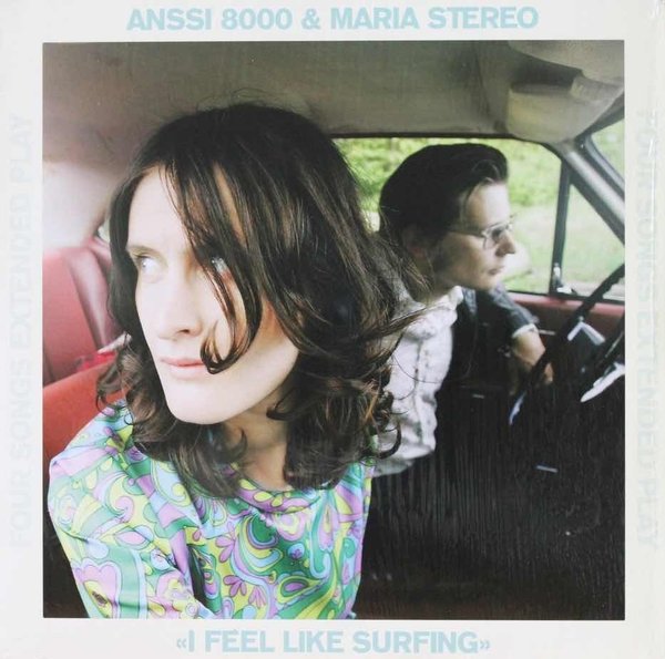 Anssi 8000 & Maria Stereo : I Feel Like Surfing 12" (Käyt EP)