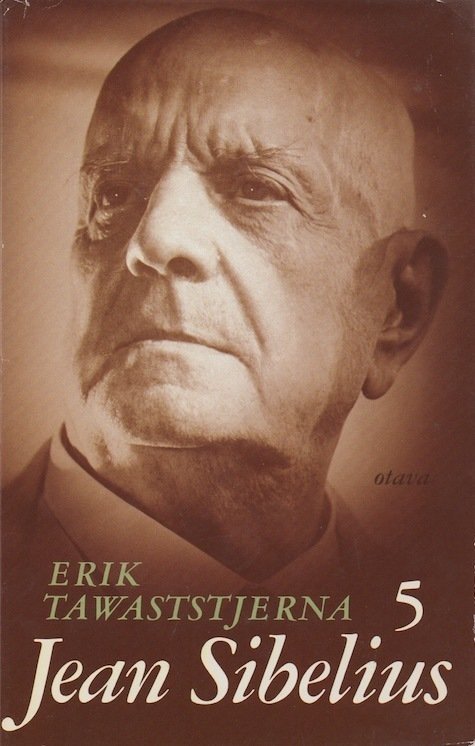 Erik Tawaststjerna : Jean Sibelius 5 (Käyt, kirja) K3