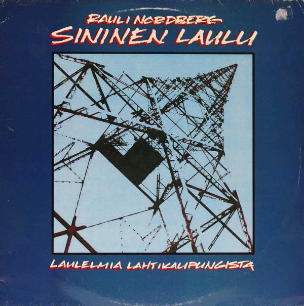 Rauli Nordberg : Laulelmia Lahtikaupungista LP (Käyt)