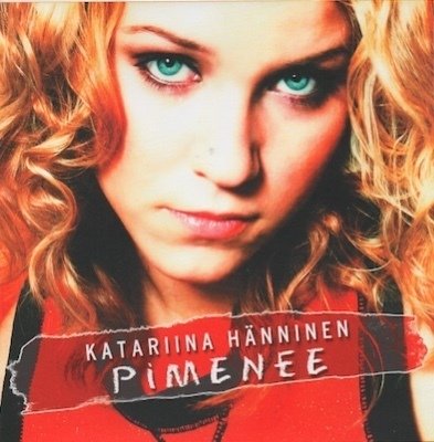 Katariina Hänninen: Pimenee CD (Mint)