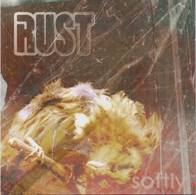 Rust : Softly CD (Mint)
