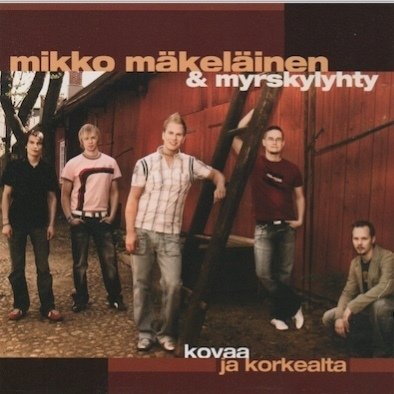 Mikko Mäkeläinen & Myrskylyhty : Kovaa ja korkealta CD (Mint)