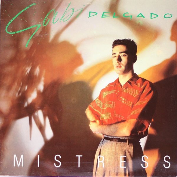 Gabi Delgado: Mistress LP (Käyt. FIN)