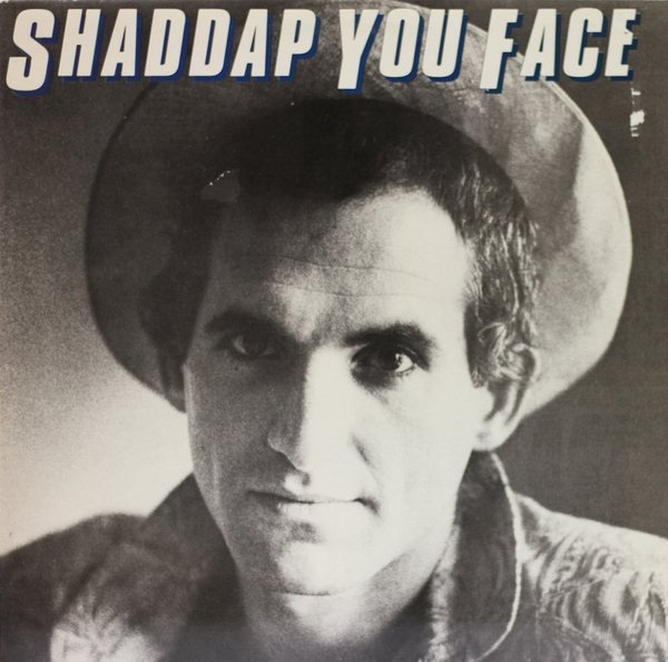 Joe Dolce: Shaddap You Face LP (Käyt)