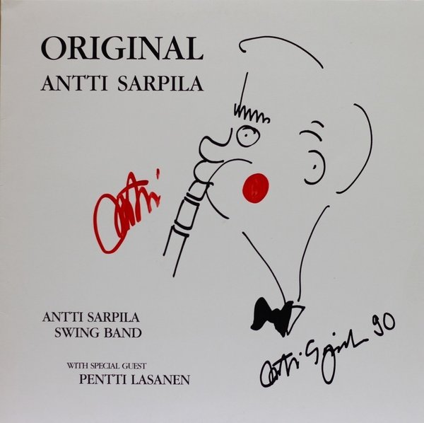 Antti Sarpila Swing Band With Special Guest Pentti Lasanen : Original Antti Sarpila LP (Käyt)