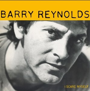 Barry Reynolds : I Scare Myself LP (Uusi, Yel)