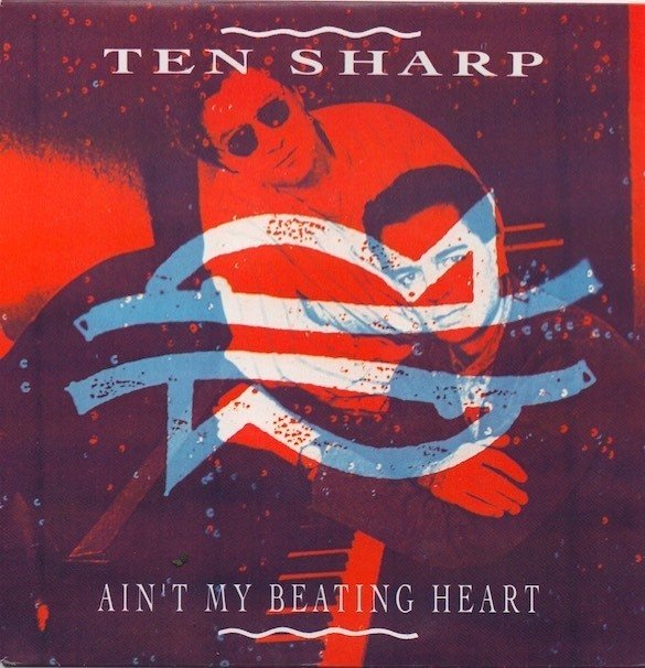 Ten Sharp : Ain't My Beating Heart 7" (Käyt)