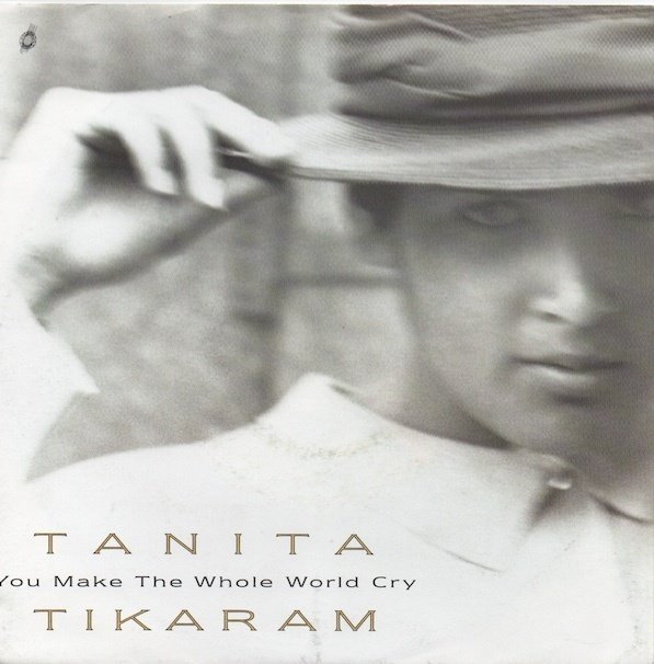 Tanita Tikaram : You Make The Whole World Cry 7" (Käyt)